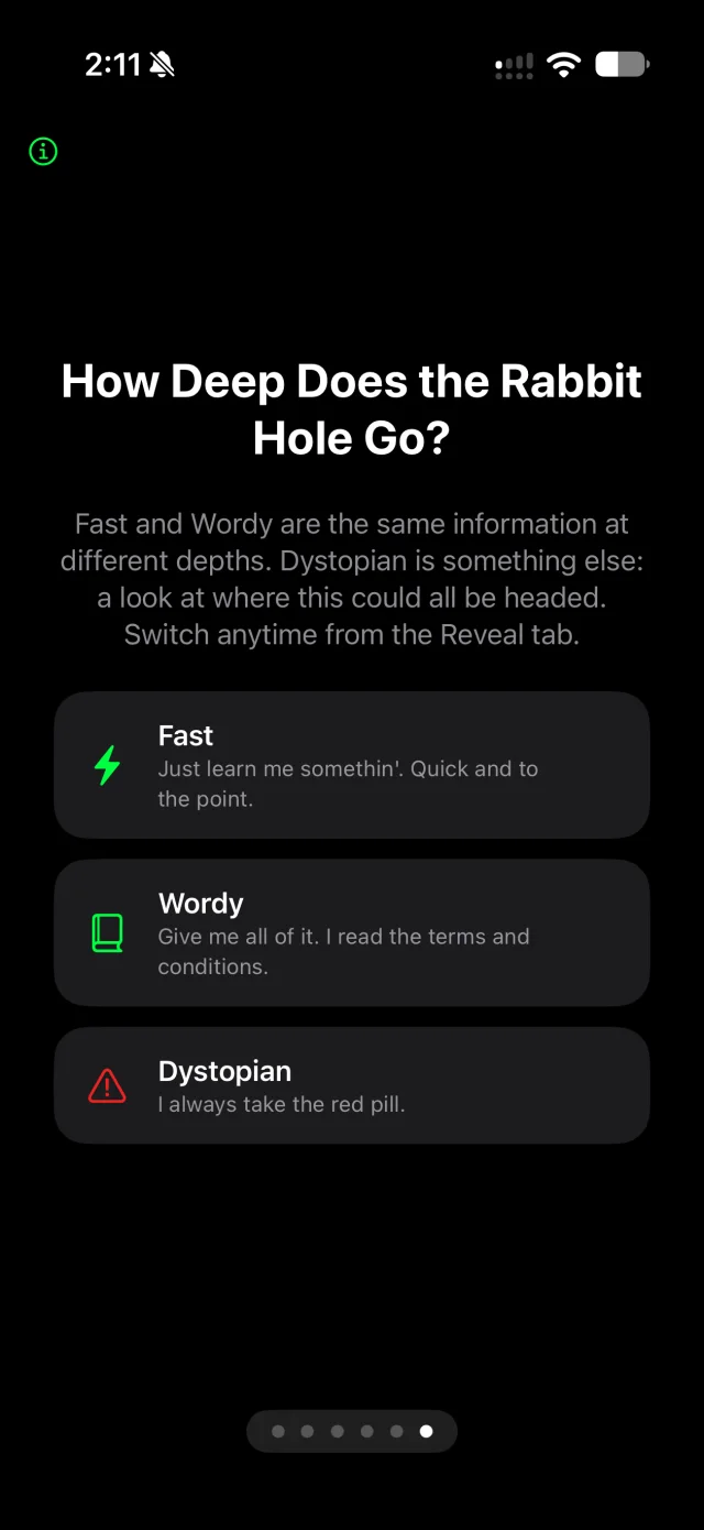 A screen asking how deep the rabbit hole goes, with Fast, Wordy and Dystopian reading modes.